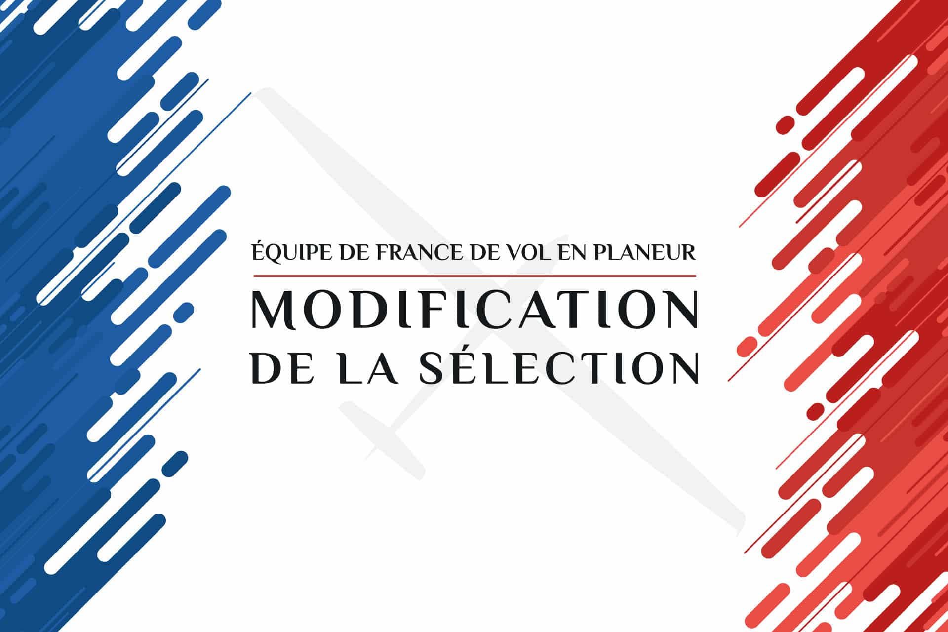 Equipe de France Vol en Planeur 2022 – Mise à jour